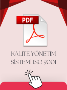 KALİTE YÖNETİM SİSTEMİ ISO 9001