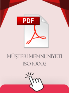 MÜŞTERİ MEMNUNİYETİ ISO 10002